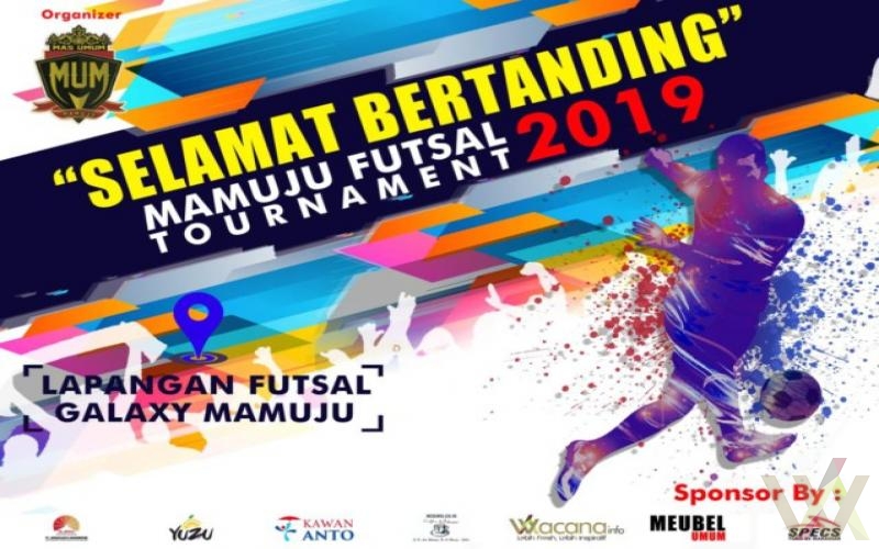 30 Tim Bakal Saling Sikut di Mamuju Futsal Turnament 2019 - WACANA.INFO