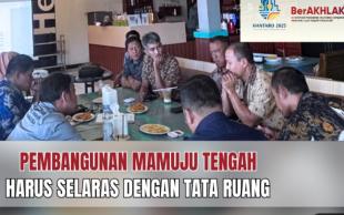 Pembangunan Harus Selaras dengan Rencana Tata Ruang